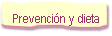 Prevenci�n y dieta
